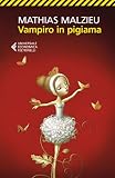 Vampiro in pigiama (Italian Edition)