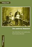 Die anderen Mautners: Das Schicksal einer jüdischen Unternehmerfamilie by