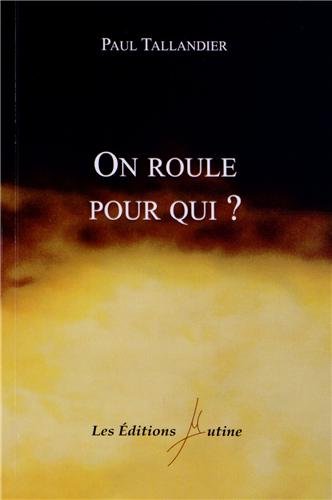 couverture de : On roule pour qui ?
