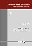 Image de Phänomenologie komplementärer Spektren (Phänomenologie in der Naturwissenschaft, Band 9)