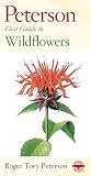 Peterson First Guide to Wildflowers of Northeastern and North-central North America Peterson First Guide to Wildflowers of Northeastern and North-central North America