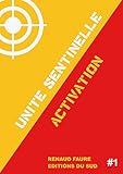 Image de Unité Sentinelle: Activation