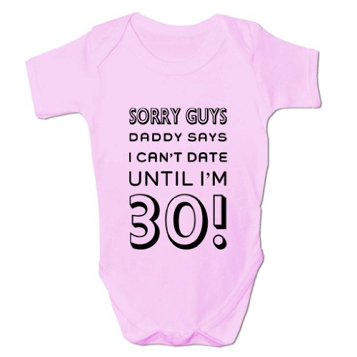 Funny Baby Grow Sorry Guys Daddy Says Girls Babies Clothing Cool Fun Gift 3-6 Months Pink