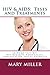 Produktbild HIV & AIDS: Tests and Treatments: In-Home Test Kit, HIV Regimen, Food Safety, Immunization, Bogus Products