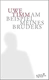 Bücher Neuerscheinungen 2022 - Am Beispiel meines Bruders von Uwe Timm