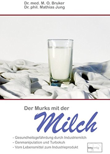 Download Der Murks mit der Milch (Aus der Sprechstunde, Band 19) Download Der Murks mit der Milch (Aus der Sprechstunde, Band 19)