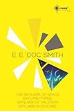 Image de E.E. 'Doc' Smith SF Gateway Omnibus: The Skylark of Space, Skylark Three, Skylark of Valeron, Skylark DuQuesne (SF Gateway Omnibuses) (English Edition