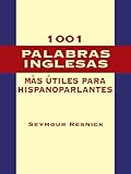 Image de 1001 Palabras Inglesas Mas Utiles para Hispanoparlantes (Dover Language Guides Spanish)