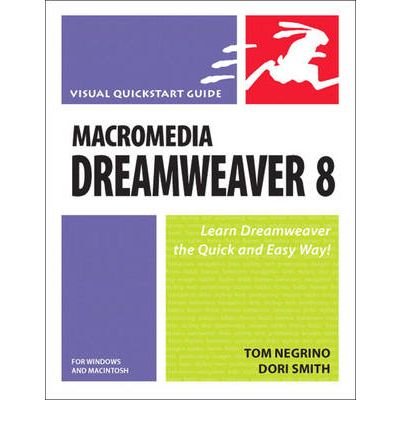 Download Macromedia Dreamweaver 8 for Windows & Macintosh (Visual QuickStart Guide)