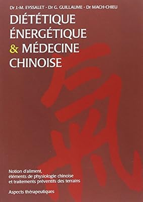 ADVERBUM Diététique énergétique & médecine chinoise : Notion d'aliment, éléments de physiologie chinoise et traitements préventifs des terrains. Aspects thérapeutiques