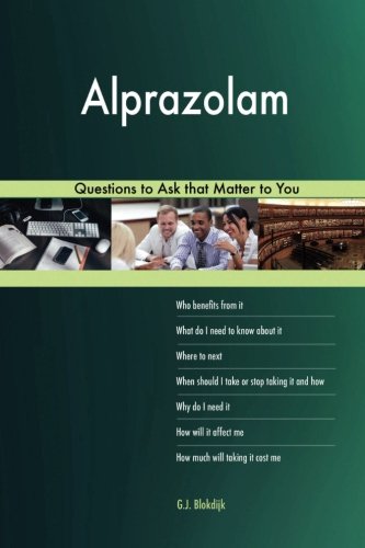 Preisvergleich Produktbild Alprazolam 627 Questions to Ask that Matter to You