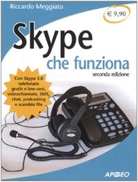 Skype che funziona Skype che funziona