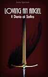 Image de Loving an Angel: Il Diario di Safira
