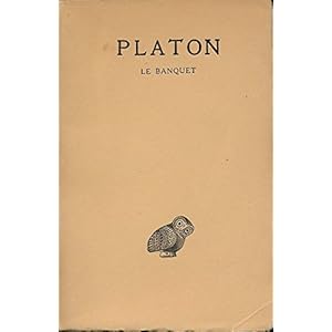 Oeuvres complètes, Tome IV, 2ème partie : Le banquet (Texte et traduction) - Texte établi, traduit et notice par Léon Robin - Cinquième édition revue et corrigée