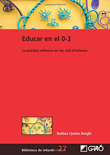 Educar en el 0-3: La práctica reflexiva en los nidi d'infanzia: 027