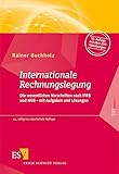 Image de Internationale Rechnungslegung: Die wesentlichen Vorschriften nach IFRS und HGB – mit Aufgaben und Lösungen