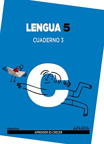 Lengua 5 Cuaderno 3 (Aprender es crecer)