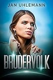 Brudervolk by Jan Uhlemann