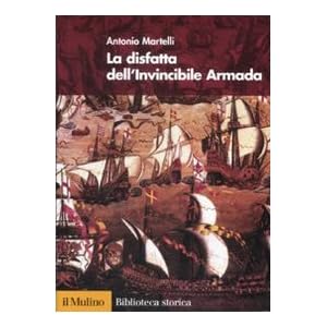 La disfatta dell'Invincibile Armada La disfatta dell'Invincibile Armada
