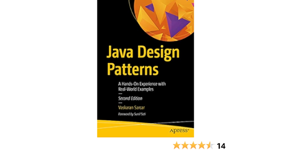 Java Design Patterns A Hands On Experience With Real World Examples Amazon In Sarcar Vaskaran Books