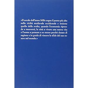 Un millenio fa. Storia globale del pieno Medioevo