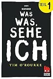 Bücher Neuerscheinungen 2022 - Ich sehe was, was niemand sieht - Teil 1 von Tim O'Rourke
