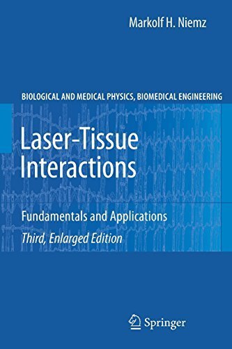 Laser-Tissue Interactions: Fundamentals and Applications (Biological and Medical Physics, Biomedical Engineering) 3rd edition by Niemz, Markolf H. (2007) Paperback