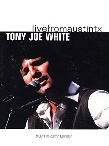 Preisvergleich Produktbild Tony Joe White - Live from Austin TX