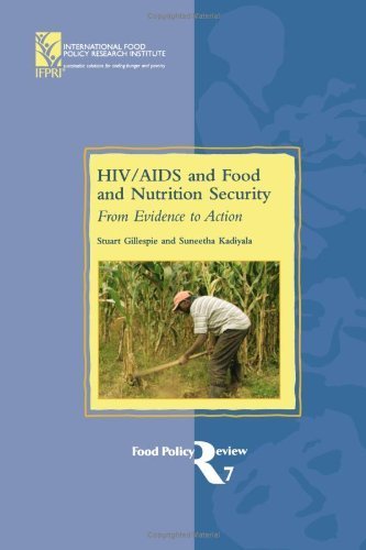HIV/AIDS and Food and Nutrition Security: From Evidence to Action (Food Policy Review) by Gillespie, Stuart (2005) Paperback