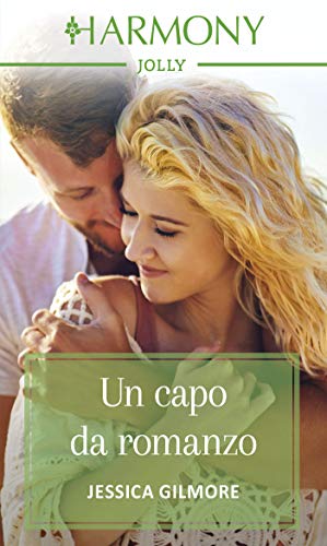 Jessica Gilmore - Un capo da romanzo (2019)