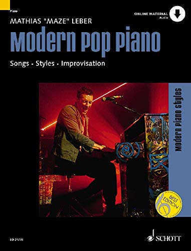Modern Pop Piano: Songs - Styles - Improvisation. Klavier. Ausgabe mit Online-Audiodatei. (Modern Piano Styles)