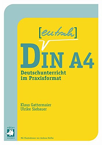 Download Deutsch in A4: Deutschunterricht im Praxisformat Download Deutsch in A4: Deutschunterricht im Praxisformat