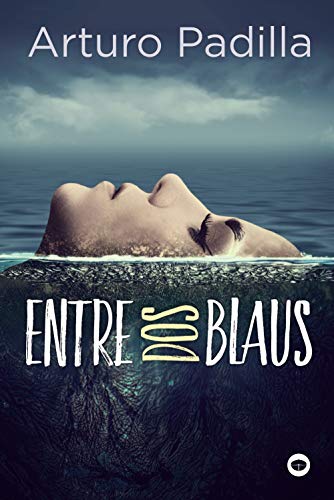 Entre dos blaus (Llibres infantils i juvenilsAntaviana)