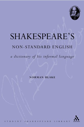 Shakespeare's Non-Standard English: A Dictionary of His Informal Language livre