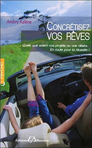 Concrétisez vos rêves