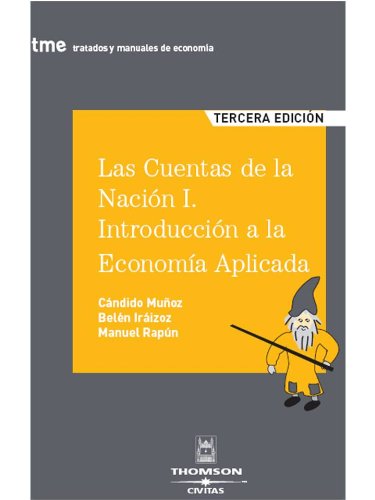Download Cuentas De La Nación (Tratados y Manuales de Economía)