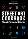 Street Art Cookbook - Paperback by