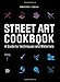 Street Art Cookbook - Paperback by