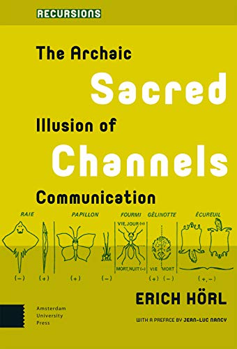 Preisvergleich Produktbild Sacred Channels: The Archaic Illusion of Communication (Recursions)