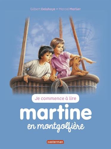 couverture de : Martine en montgolfiere t46 (ne 2016) (je commence a lire...