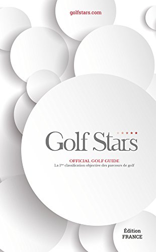 Download Golf Stars, la 1ere classification des services et equipements des golfs Download Golf Stars, la 1ere classification des services et equipements des golfs