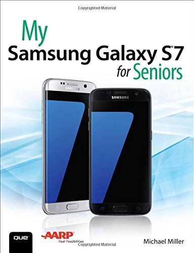 MY SAMSUNG GALAXY S7 FOR SENIORS