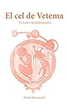 Image de El cel de Vetema: La Less i la salamandra (Catalan Edition)