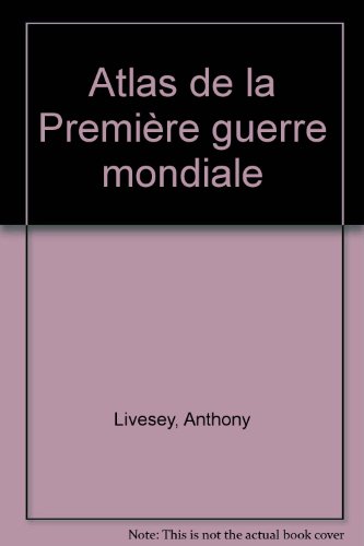 Download Atlas de la Première guerre mondiale