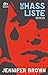 Die Hassliste: Roman by Jennifer Brown, Beate Schäfer