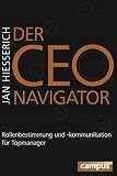 Image de Der CEO-Navigator: Rollenbestimmung und -kommunikation für Topmanager
