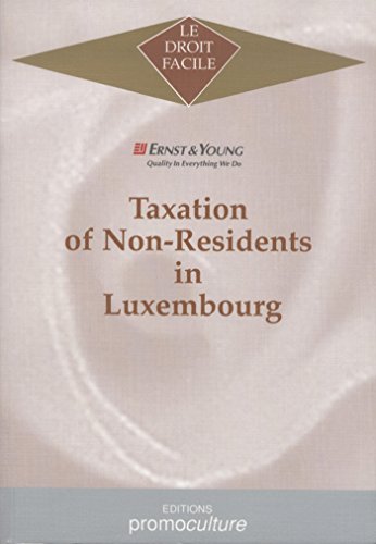Preisvergleich Produktbild Taxation of Non-Residents in Luxembourg (Le Droit Facile)