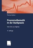 Image de Finanzmathematik in der Bankpraxis. Vom Zins zur Option