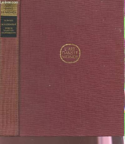 L'art du bouddhisme. devenir, migration et transformation. francais L'art du bouddhisme. devenir, migration et transformation. francais