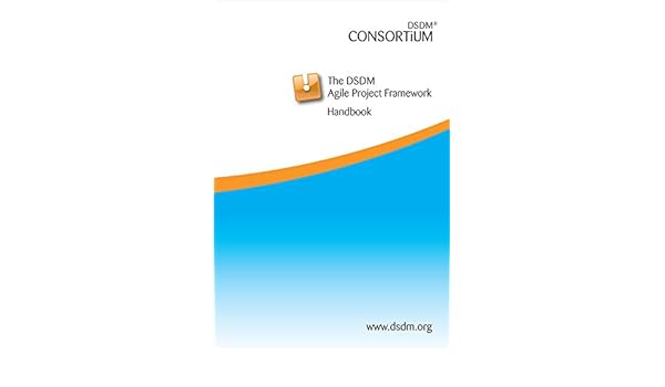 Dsdm Agile Project Management Handbook Pdf